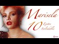 Marisela y 10 Exitos Inolvidables