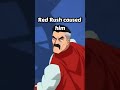 Red Rush Isn't That Powerful...
