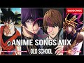 ANIME OPENING MIX │SPECIAL OLD SCHOOL | New Anime 2024