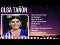 Top Hits Olga Tañón 2023 ~ Mejor Olga Tañón lista de reproducción 2023