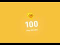 I hit 100 day streak