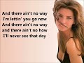 Forever and For Always- Shania Twain (Lyrics)