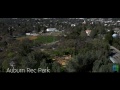 Amazing Video Tour - Historic Auburn, California - Gold Country