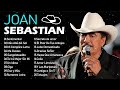 JOAN SEBASTIAN VIEJITAS CANCIONES BALADAS ROMANTICAS - JOAN SEBASTIAN GRANDES ÉXITOS 90 DEL RECUERDO