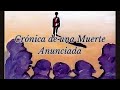 Crónica de una Muerte Anunciada, de Gabriel García Márquez
