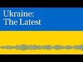 Saving lives on the frontline: from D-Day to Ukraine with an ambulance convoy, Ukraine: The Latest