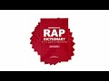 Rap Dictionary: An A-Z Guide to Hip-Hop/Rap