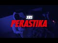 XRS - PERASTIKA (OFFICIAL MUSIC VIDEO 4K)