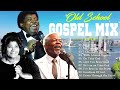 Greatest Old School Gospel Music of All Time🙏The Best Old School Gospel Songs of 60s-70s-80s