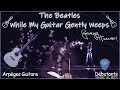 While my Guitar Gently Weeps Guitare Version débutants