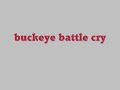 Buckeye battle cry