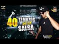 40 Temazos De La Salsa Baul Live Set Dj Carlos Cartujo