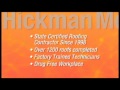 The Hickman Metal Roofing Difference