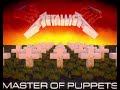 Master of Puppets - Metallica but every time James says 