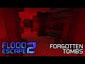 Flood Escape 2 OST - Forgotten Tombs