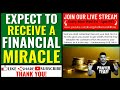 ( ONLINE PRAYER LIVE ) Financial Miracle Prayers - Expect To Receive A Financial Miracle