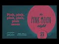 Pink Moon Night