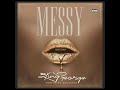 Messy - King George ft. Coldrank