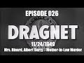 Dragnet Radio Series Ep:026 