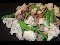 Stir fry Sweet Peas & Cauliflower with Beef