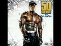 50 Cent - The Massacre (Full Album)