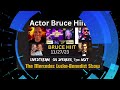 BRUCE HIIT Award Winning Indie Film Actor is on the show November 27,2023