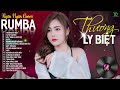 CÓ MỘT NGƯỜI VẪN ĐỢI, THƯƠNG LY BIỆT - ALBUM RUMBA XUẤT SẮC NHẤT 2024 - NGÂN NGÂN COVER CỰC HÓT