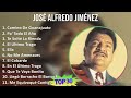 J o s é A l f r e d o J i m é n e z 2024 MIX Top Hits Collection T11 ~ 1940s Music ~ Top Latin, ...