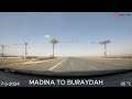 MADINA TO BURAYDAH, AL QASSIM #timelapse  #dashcam #4k  #gopro  #ksa #roadtrip #saudiarabia #madina