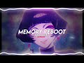 Narvent x Voj - Memory Reboot perfectly slowed (audio edit)