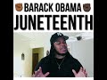 Obama Juneteenth Tribute