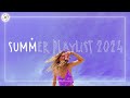 Summer 2024 playlist 🧊 Songs that will make you sing and dance all summer long