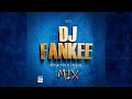 Mix Set #2 - Yankee 150, La Bebe Remix, Classy 101, TQG, Feliz Cumpleaños Ferxxo, Dj Fankee