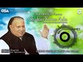 Is Karam Ka Karon Shukar Kaise Ada | Ustad Nusrat Fateh Ali Khan | official version | OSA Islamic