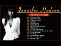 Jennifer Hudson Greatest Hits Full Album - The Best of Jennifer Hudson 2022