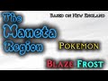 My 100th Video. The Maneta Pokémon Region. Fakemon Will Be Announced Soon!