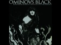 Ominous Black - Remember, .... We Deserve It