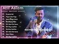 Atif Aslam New Song ( Bollywood Songs 🥀 Romantic Song ) ❣️Atif Aslam Jukebox | Hindi