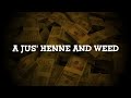 TeeJay - Henne & Weed (Lyric Video)