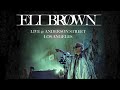 Eli Brown Live @ 516 Anderson St, Los Angeles 25.11.2023