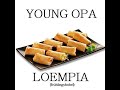 Young Opa - Loempia (frühlingsbobel) prod. by Colonel E *Seniler Lifestyle*
