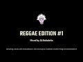 MIX: RAFRANGA 023 | Reggae Edition #1