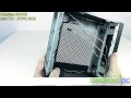 Unboxing Chieftec IX-01B mini ITX PC Box