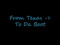 From Texas 2 Da Boot -  Track 02