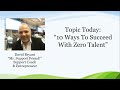 Mr. Support Friend Support Videos | 10 Ways To Succeed With Zero Talent