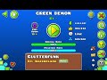 Geometry Dash Green Demon 100%