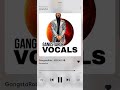 GangstaRob - VOCALS