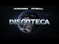 IAmChino x Pitbull - Discoteca [Official Audio]