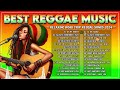 BEST REGGAE MIX 2024 - MOST REQUESTED REGGAE LOVE SONGS 2024 - ALL TIME FAVORITE REGGAE SONGS 2024