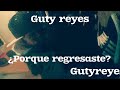 Guty Reyes 